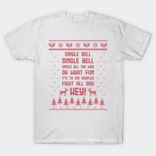 Single Bell, Christmas Ugly Sweater for Singles T-Shirt